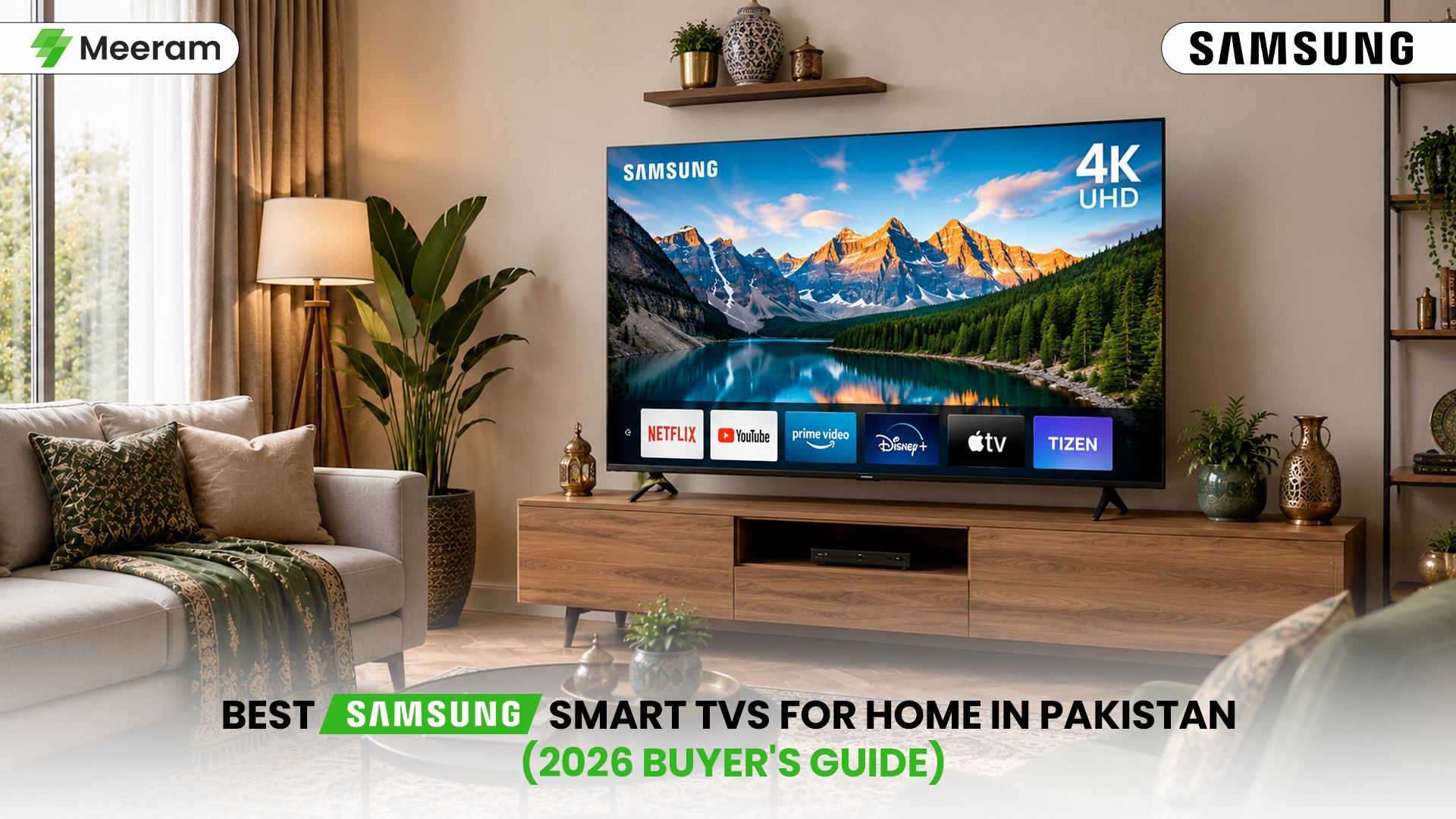Best Samsung Smart TVs for Home in Pakistan-Meeram Store